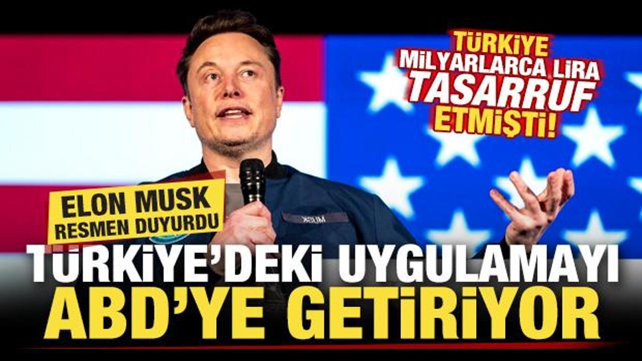 Elon Musk duyurdu! ABD'de bir ilke imza atacak! Türkiye'deki uygulamayı ABD'ye getiriyor..