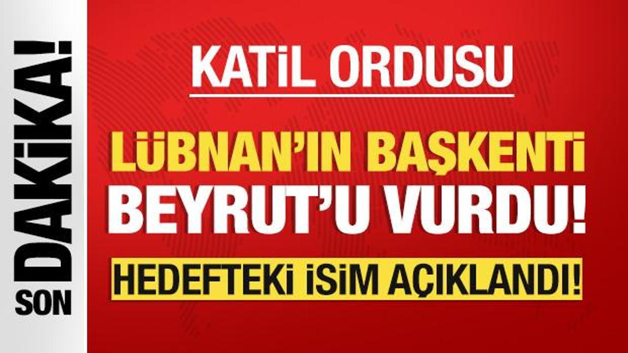 İsrail, Lübnan'ın başkenti Beyrut'u vurdu!